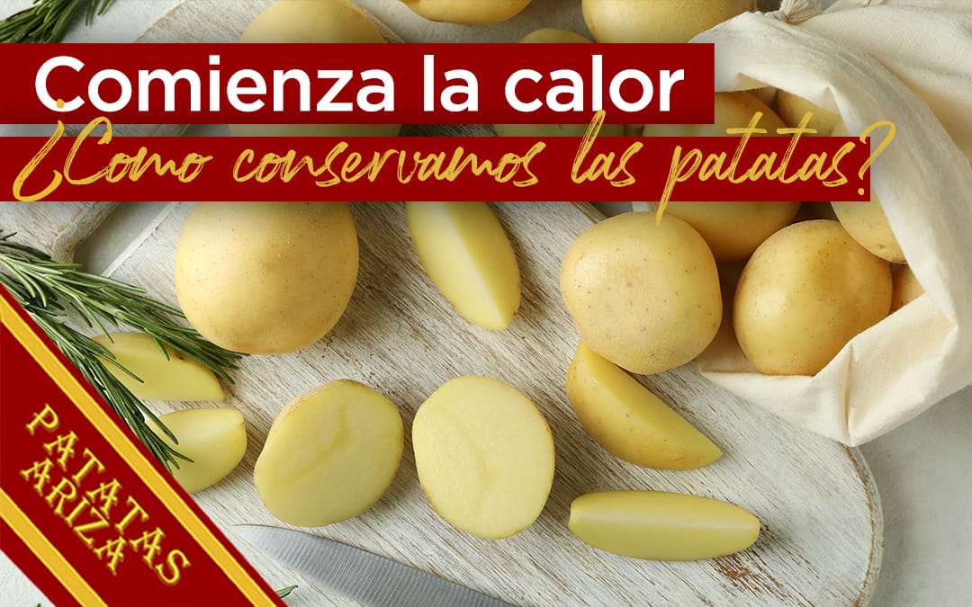 Comienza el calor: ¿cómo conservar bien tus patatas en verano?